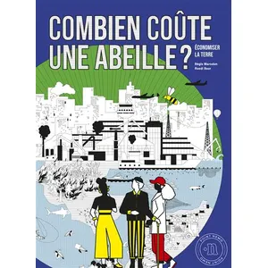 Comparateur de prix : Combien coûte une abeille ? cartonné