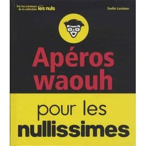 Comparateur de prix : First Apéros wahou pour les nullissimes Emilie Laraison