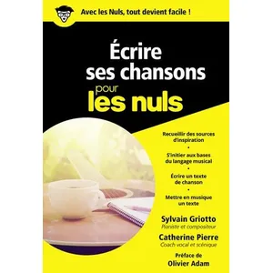 First Ecrire ses chansons Poche pour les Nuls