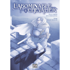 DELCOURT L'abominable chevalier tome 1 pas cher