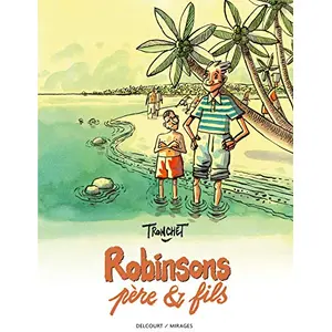 Delcourt Robinsons, père et fils pas cher