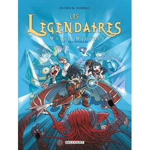 Delcourt Les Légendaires. Vol. 22. World without : les éveillés Patrick Sobral pas cher