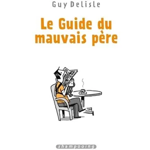 Comparateur de prix : Delcourt Le Guide du mauvais père - Intégrale