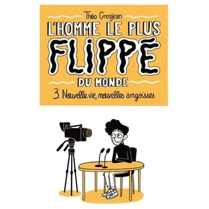 Delcourt L'Homme le plus flippé du monde T03 pas cher