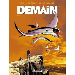 Delcourt Demain. Vol. 3 Leo, Rodolphe, Louis Alloing pas cher