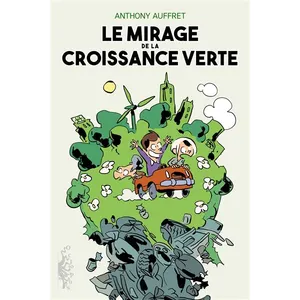 Delcourt Le Mirage de la croissance verte pas cher