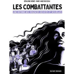 Comparateur de prix : Delcourt Les Combattantes - Une histoire des violences sexistes et sexuelles cartonné