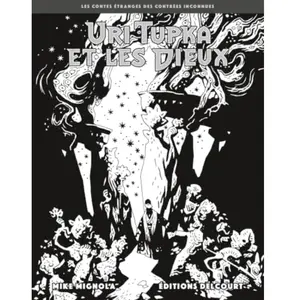 Uri Tupka et les Dieux - Édition NB - Mike Mignola - Delcourt - cartonné - Comics cartonné pas cher