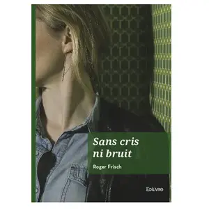 Sans cris ni bruitVendu paramazon