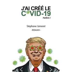 Comparateur de prix : Edilivre-Aparis J'ai créé le Covid-19. Pardon !