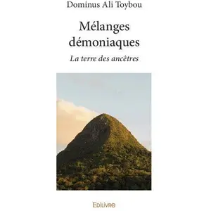 Edilivre-Aparis Mélanges démoniaques