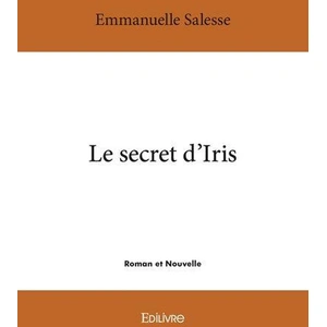 Comparateur de prix : Edilivre-Aparis Le secret d'iris