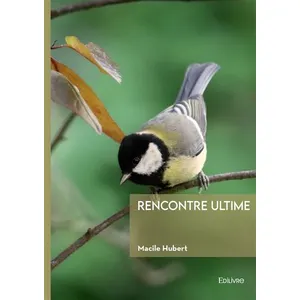 Edilivre-Aparis Rencontre ultime broché pas cher