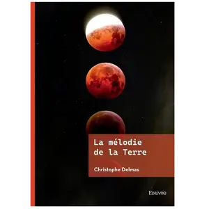 Edilivre-Aparis La mélodie de la Terre broché pas cher