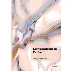 Edilivre-Aparis Les variations de l'aube broché