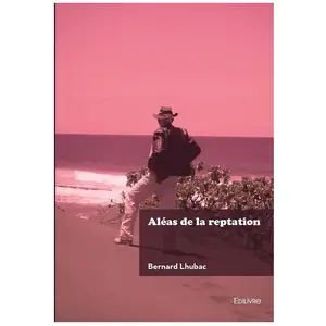 Edilivre-Aparis Aléas de la reptation broché pas cher