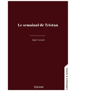 Comparateur de prix : Edilivre-Aparis Le semainal de Tristan broché