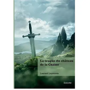 Edilivre-Aparis La traque du château de la Chasse broché pas cher