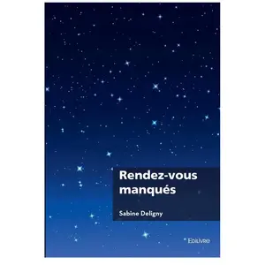Edilivre-Aparis Rendez-vous manqués broché pas cher