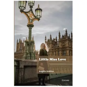 Edilivre-Aparis Little Miss Love broché
