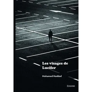 Comparateur de prix : Edilivre-Aparis Les visages de Lucifer broché