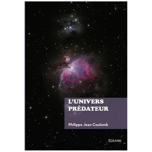 Edilivre-Aparis L'univers prédateur broché pas cher