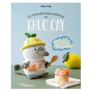 Eyrolles Le monde merveilleux de Khuc Cay pas cher