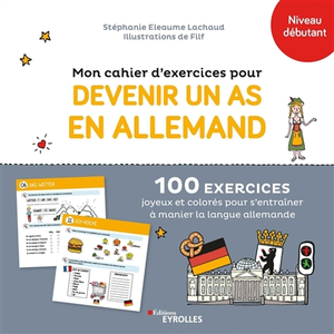 Eyrolles Mon cahier d'exercices pour devenir un as en allemand pas cher