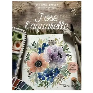 Comparateur de prix : Eyrolles J'ose l'aquarelle