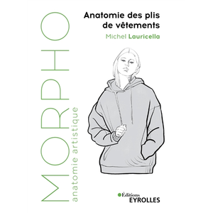 Comparateur de prix : Eyrolles Morpho : Anatomie des plis de vêtements