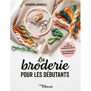 Comparateur de prix : Eyrolles La broderie pour les débutants