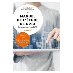 Eyrolles Manuel de l'étude de prix - Entreprises du BTP