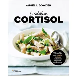 Eyrolles La solution cortisol broché pas cher