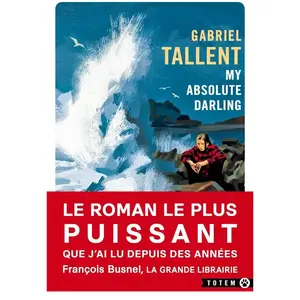Gallmeister My Absolute darling Gabriel Tallent (Auteur) pas cher