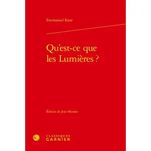 Comparateur de prix : Classiques Garnier Qu'est-ce que les Lumières ?