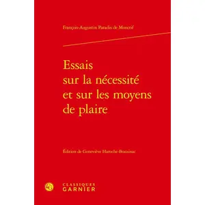 Comparateur de prix : Classiques Garnier Essais sur la nécessité et sur les moyens de plaire