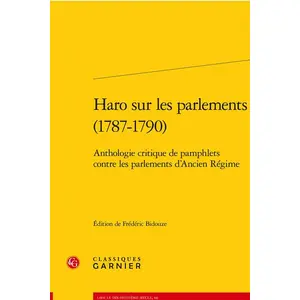Comparateur de prix : Classiques Garnier Haro sur les parlements (1787-1790)