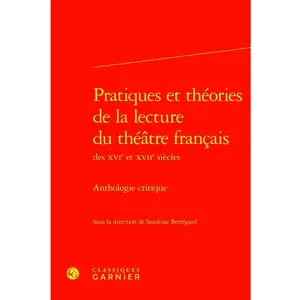 Comparateur de prix : Pratiques et théories de la lecture du théâtre français relié