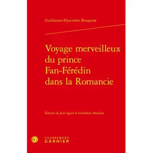 Comparateur de prix : Classiques Garnier Voyage merveilleux du prince Fan-Férédin dans la Romancie