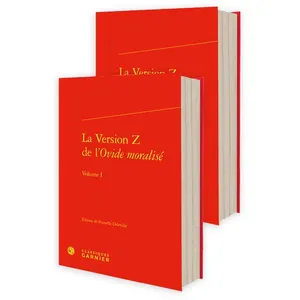 Classiques Garnier La Version Z de l'Ovide moralisé pas cher