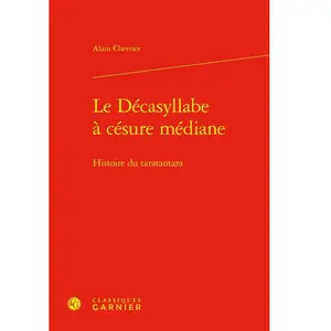 Le Décasyllabe à césure médiane relié pas cher