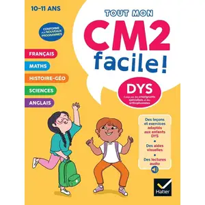 Hatier Mon CM2 facile ! Adapté aux enfants DYS ou en difficulté d'apprentissage - Nouveau programme - Leçons et exercices corrigés accessibles à tous (Broch pas cher