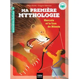 Hatier Jeunesse Ma première mythologie - Hercule et le lion de Némée - CP/CE1 6/7 ans pas cher