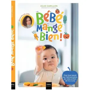 Hatier Parents Bébé mange bien ! 108 fiches sur l'alimentation de votre enfant de 0 à 2 ans pas cher