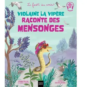 Violaine la vipère raconte des mensonges pas cher
