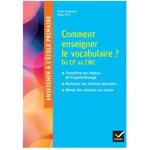 Hatier Enseigner à l'école - Comment enseigner le vocabulaire à l'école ? Cycles 2 et 3 broché pas cher
