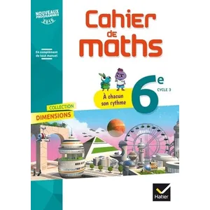 Comparateur de prix : Hatier DIMENSIONS : mathématiques - 6e - cahier de l'élève (édition 2017)