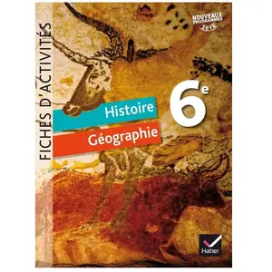 Comparateur de prix : HATIER Histoire Géographie 6e - Fiches D'activités