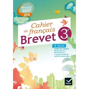 Comparateur de prix : Hatier Cahier de français 3e, brevet : édition conforme au nouveau brevet 2018