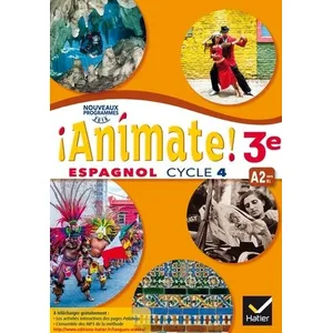 Comparateur de prix : Hatier ANIMATE : espagnol - 3e année LV2 - livre de l'élève (édition 2017)